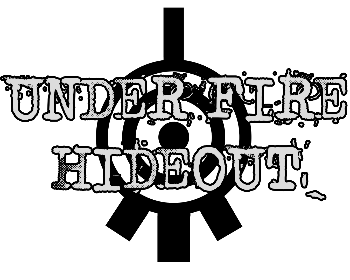 Under Fire Hideout